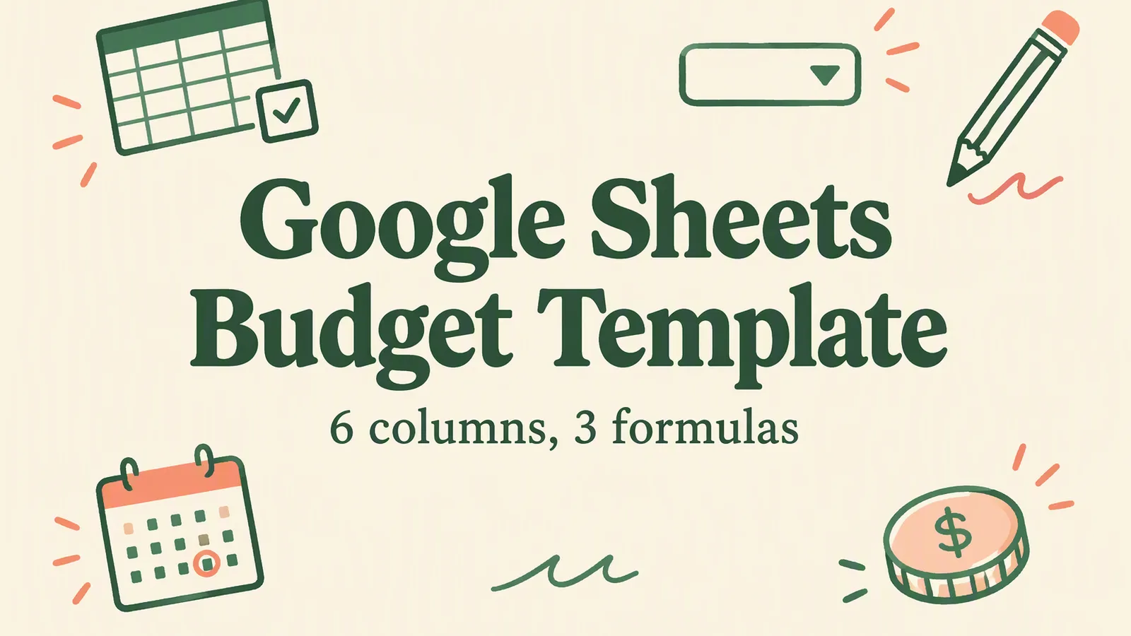 Google Sheets Budget Template: Copy the Layout and Customize It (2026)